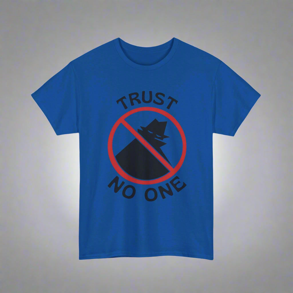 Trust No One