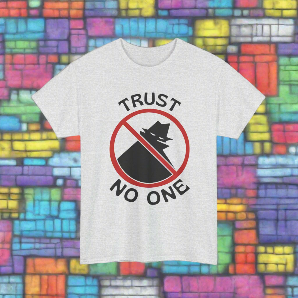 Trust No One