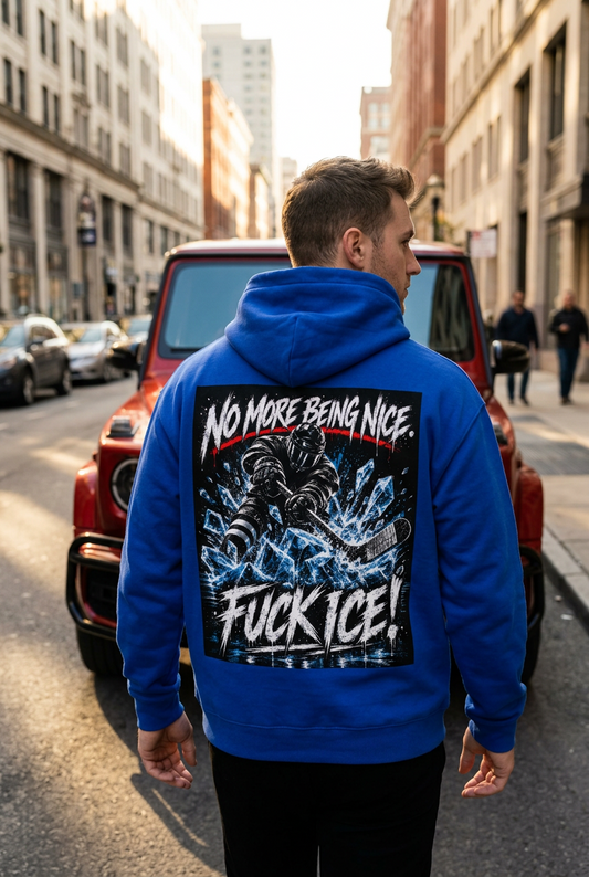 No More Being Nice F*CK Ice